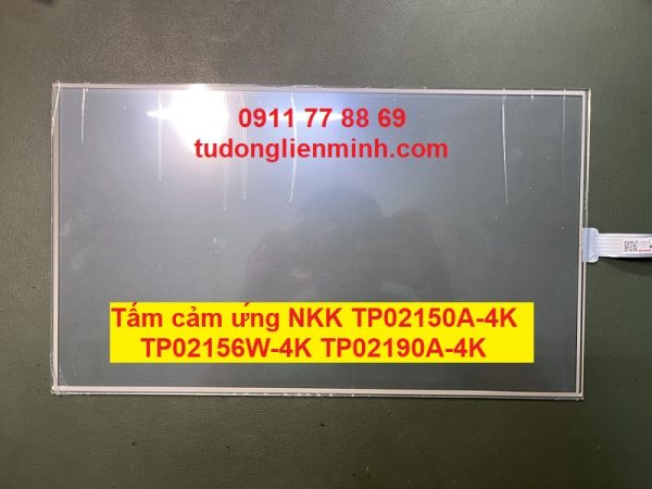 Tấm cảm ứng NKK TP02150A-4K TP02156W-4K TP02190A-4K