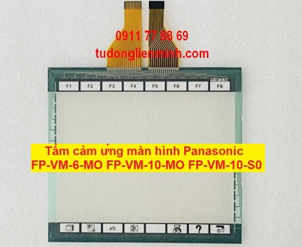 Tấm cảm ứng màn hình Panasonic FP-VM-6-MO FP-VM-10-MO FP-VM-10-S0