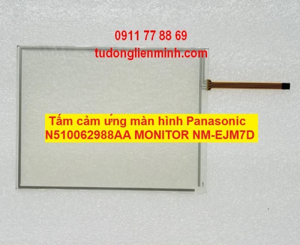 Tấm cảm ứng màn hình Panasonic N510062988AA MONITOR NM-EJM7D