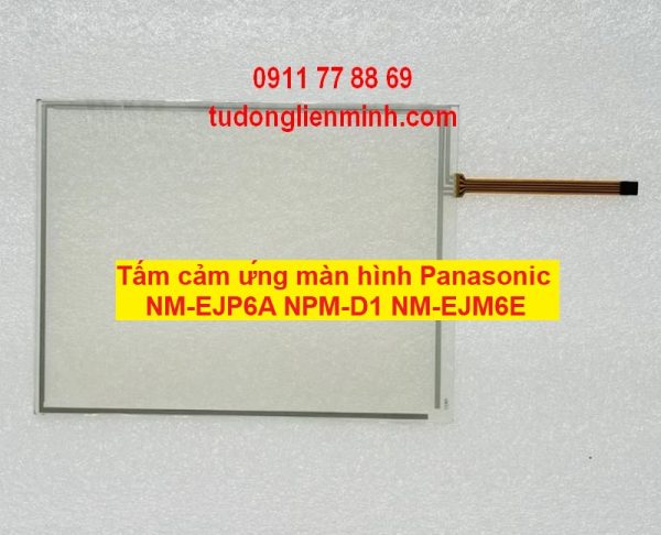 Tấm cảm ứng màn hình Panasonic NM-EJP6A NPM-D1 NM-EJM6E