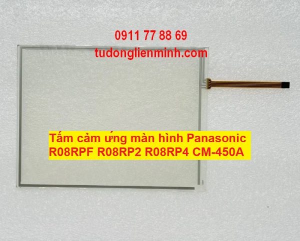 Tấm cảm ứng màn hình Panasonic R08RPF R08RP2 R08RP4 CM-450A