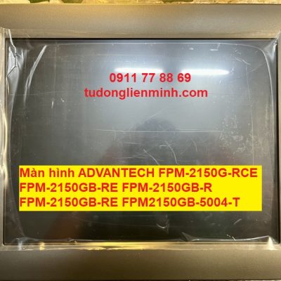 Màn hình ADVANTECH FPM-2150G-RCE FPM-2150GB-RE FPM-2150GB-R FPM-2150GB-RE FPM2150GB-5004-T