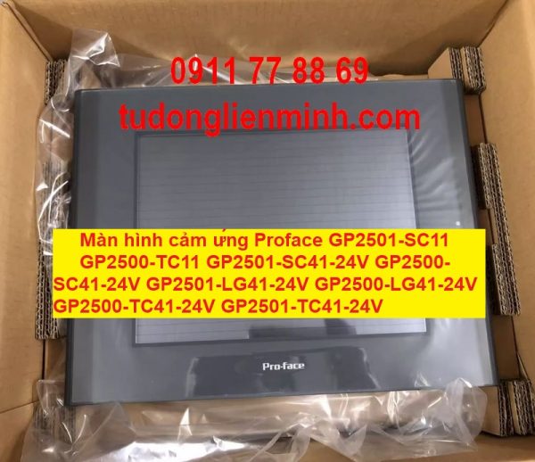 Màn hình cảm ứng Proface GP2501-SC11 GP2500-TC11 GP2501-SC41-24V GP2500-SC41-24V GP2501-LG41-24V GP2500-LG41-24V GP2500-TC41-24V GP2501-TC41-24V