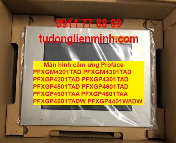 Màn hình cảm ứng Proface PFXGM4201TAD PFXGM4301TAD PFXGP4201TAD PFXGP4301TAD PFXGP4501TAD PFXGP4601TAD PFXGP4501TAA PFXGP4601TAA PFXGP4501TADW PFXGP4401WADW