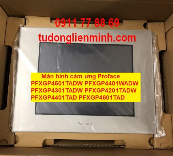 Màn hình cảm ứng Proface PFXGP4501TADW PFXGP4401WADW PFXGP4301TADW PFXGP4201TADW PFXGP4401TAD PFXGP4601TAD