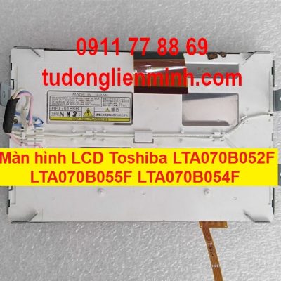 Màn hình LCD Toshiba LTA070B052F LTA070B055F LTA070B054F