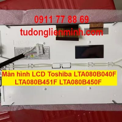 Màn hình LCD Toshiba LTA080B040F LTA080B451F LTA080B450F