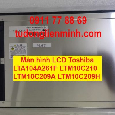 Màn hình LCD Toshiba LTA104A261F LTM10C210 LTM10C209A LTM10C209H