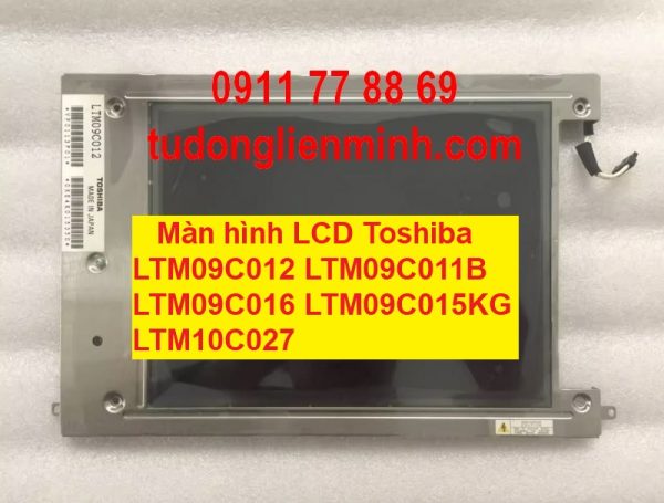 Màn hình LCD Toshiba LTM09C012 LTM09C011B LTM09C016 LTM09C015KG LTM10C027