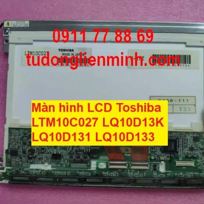 Màn hình LCD Toshiba LTM10C027 LQ10D13K LQ10D131 LQ10D133