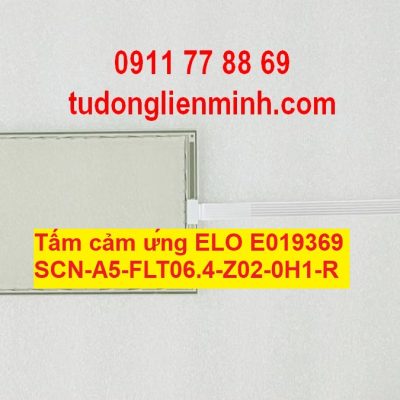 Tấm cảm ứng ELO E019369 SCN-A5-FLT06.4-Z02-0H1-R