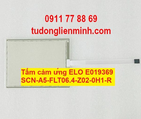 Tấm cảm ứng ELO E019369 SCN-A5-FLT06.4-Z02-0H1-R