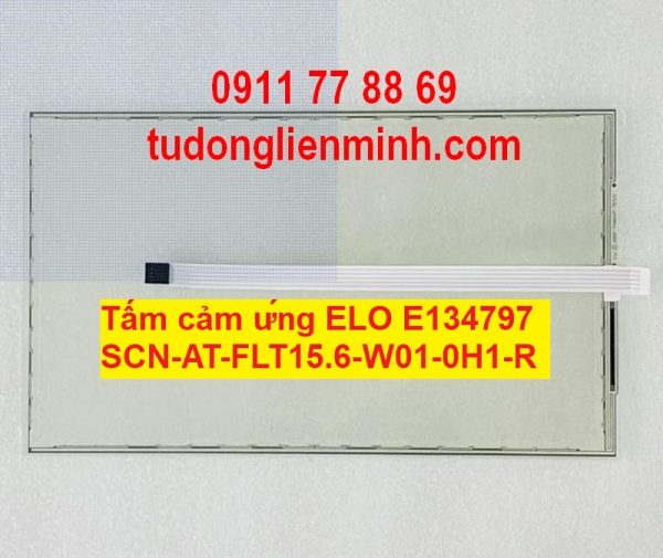 Tấm cảm ứng ELO E134797 SCN-AT-FLT15.6-W01-0H1-R E026181