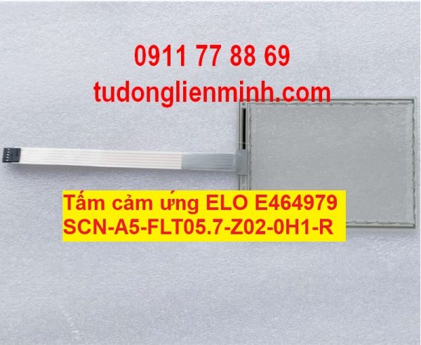 Tấm cảm ứng ELO E464979 SCN-A5-FLT05.7-Z02-0H1-R ELO 5.7