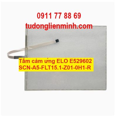 Tấm cảm ứng ELO E529602 SCN-A5-FLT15.1-Z01-0H1-R