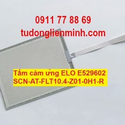 Tấm cảm ứng ELO E529602 SCN-AT-FLT10.4-Z01-0H1-R