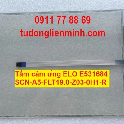 Tấm cảm ứng ELO E531684 S CN-A5-FLT19.0-Z03-0H1-R