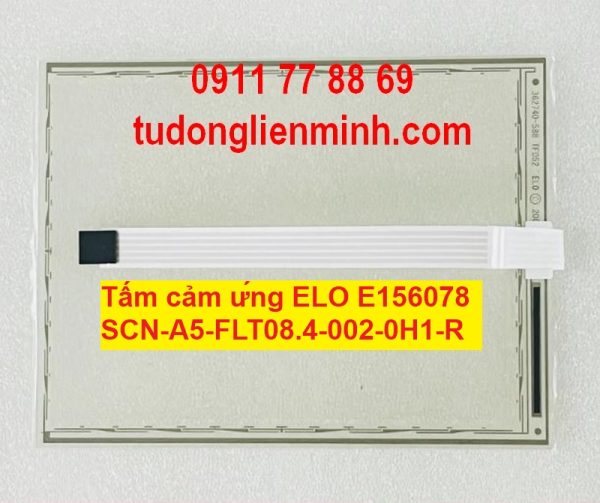 Tấm cảm ứng ELO SCN-A5-FLT08.4-002-0H1-R E156078