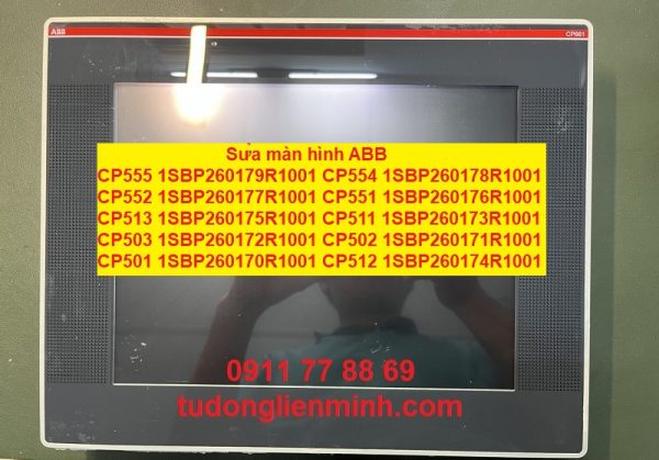 Sửa màn hình ABB CP555 1SBP260179R1001 CP554 1SBP260178R1001 CP552 1SBP260177R1001 CP551 1SBP260176R1001 CP513 1SBP260175R1001 CP511 1SBP260173R1001 CP503 1SBP260172R1001 CP502 1SBP260171R1001 CP501 1SBP260170R1001 CP512 1SBP260174R1001