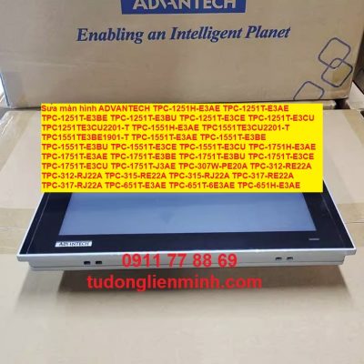 Sửa màn hình ADVANTECH TPC-1251H-E3AE TPC-1251T-E3AE TPC-1251T-E3BE TPC-1251T-E3BU TPC-1251T-E3CE TPC-1251T-E3CU TPC1251TE3CU2201-T TPC-1551H-E3AE TPC1551TE3CU2201-T TPC1