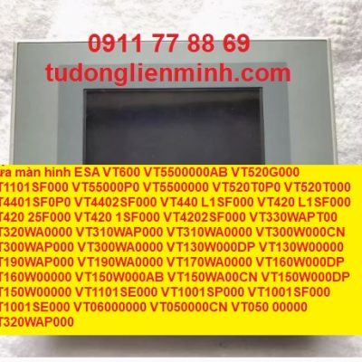 Sửa màn hình ESA VT600 VT5500000AB VT520G000 VT1101SF000 VT55000P0 VT5500000 VT520T0P0 VT520T000 VT4401SF0P0 VT4402SF000 VT440 L1SF000 VT420 L1SF000 VT420 25F000 VT420 1SF000 VT4202SF000 VT330WAPT00 VT320WA0000 VT310WAP000 VT310WA0000 VT300W000CN VT300WAP000 VT300WA0000 VT130W000DP VT130W00000 VT190WAP000 VT190WA0000 VT170WA0000 VT160W000DP VT160W00000 VT150W000AB VT150WA00CN VT150W000DP VT150W00000 VT1101SE000 VT1001SP000 VT1001SF000 VT1001SE000 VT06000000 VT050000CN VT050 00000 VT320WAP000