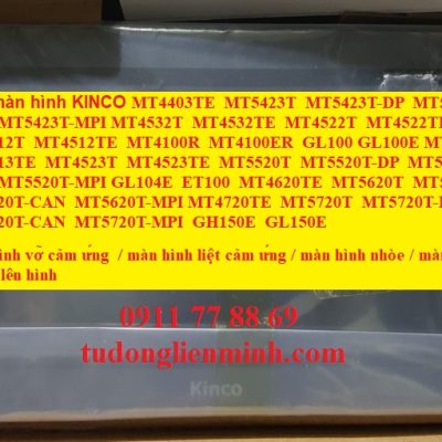 Sửa màn hình KINCO MT4403TE MT5423T MT5423T-DP MT5423T-CAN MT5423T-MPI MT4532T MT4532TE MT4522T MT4522TE MT4512T MT4512TE MT4100R MT4100ER GL100 GL100E MT4513T MT4513TE MT4523T MT4523TE MT5520T MT5520T-DP MT5520T-CAN MT5520T-MPI GL104E ET100 MT4620TE MT5620T MT5620T-DP MT5620T-CAN MT5620T-MPI MT4720TE MT5720T MT5720T-DP MT5720T-CAN MT5720T-MPI GH150E GL150E