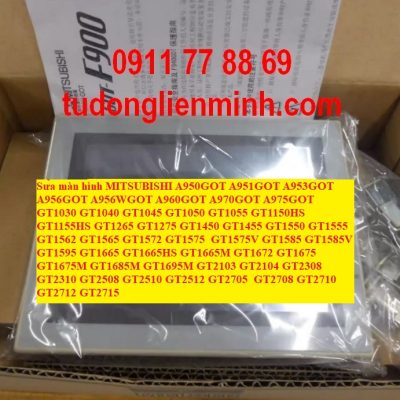 Sửa màn hình MITSUBISHI A950GOT A951GOT A953GOT A956GOT A956WGOT A960GOT A970GOT A975GOT GT1030 GT1040 GT1045 GT1050 GT1055 GT1150HS GT1155HS GT1265 GT1275 GT1450 GT1455 GT1550 GT1555 GT1562 GT1565 GT1572 GT1575 GT1575V GT1585 GT1585V GT1595 GT1665 GT1665HS GT1665M GT1672 GT1675 GT1675M GT1685M GT1695M GT2103 GT2104 GT2308 GT2310 GT2508 GT2510 GT2512 GT2705 GT2708 GT2710 GT2712 GT2715