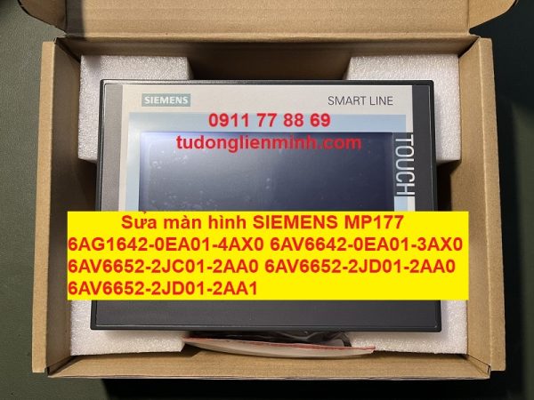 Sửa màn hình SIEMENS MP177 6AG1642-0EA01-4AX0 6AV6642-0EA01-3AX0 6AV6652-2JC01-2AA0 6AV6652-2JD01-2AA0 6AV6652-2JD01-2AA1