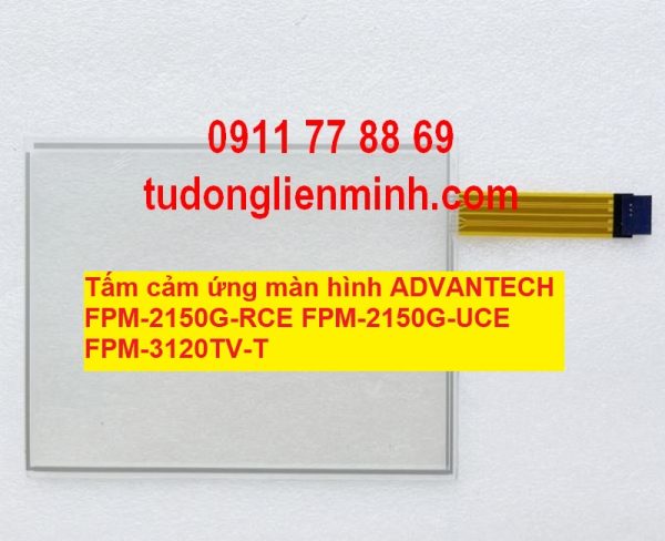 Tấm cảm ứng màn hình ADVANTECH FPM-2150G-RCE FPM-2150G-UCE FPM-3120TV-T