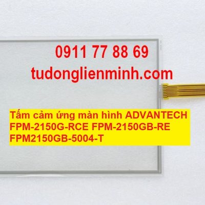 Tấm cảm ứng màn hình ADVANTECH FPM-2150G-RCE FPM-2150GB-RE FPM2150GB-5004-T