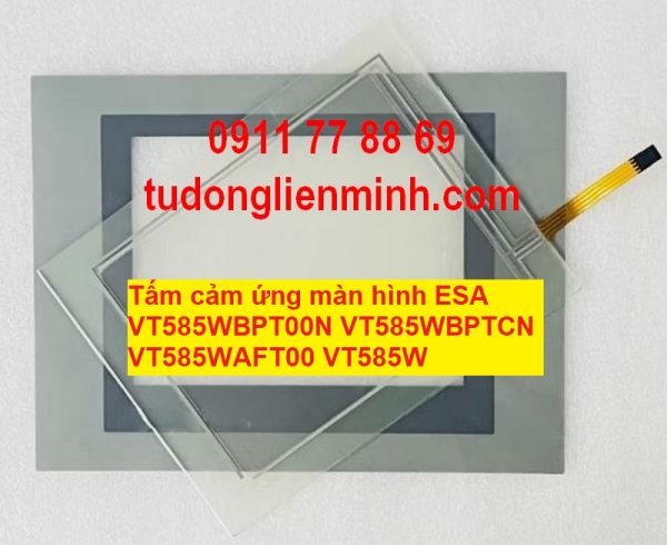 Tấm cảm ứng màn hình ESA VT585WBPT00N VT585WBPTCN VT585WAFT00 VT585W