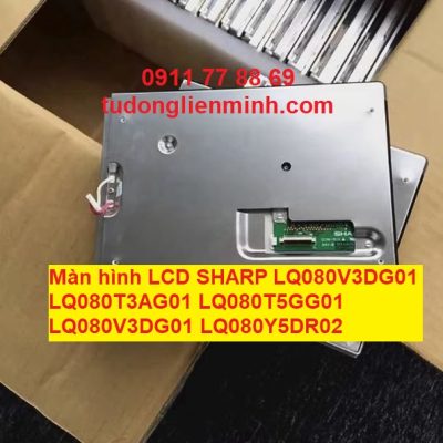 Màn hình LCD SHARP LQ080V3DG01 LQ080T3AG01 LQ080T5GG01 LQ080V3DG01 LQ080Y5DR02