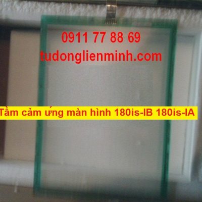 Tấm cảm ứng màn hình 180is-IB 180is-IA