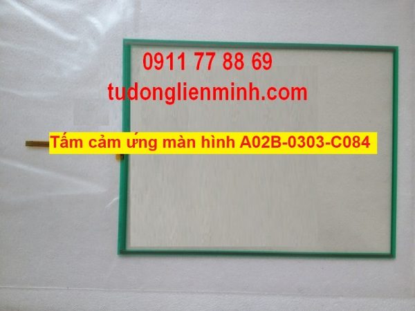 Tấm cảm ứng màn hình A02B-0303-C084