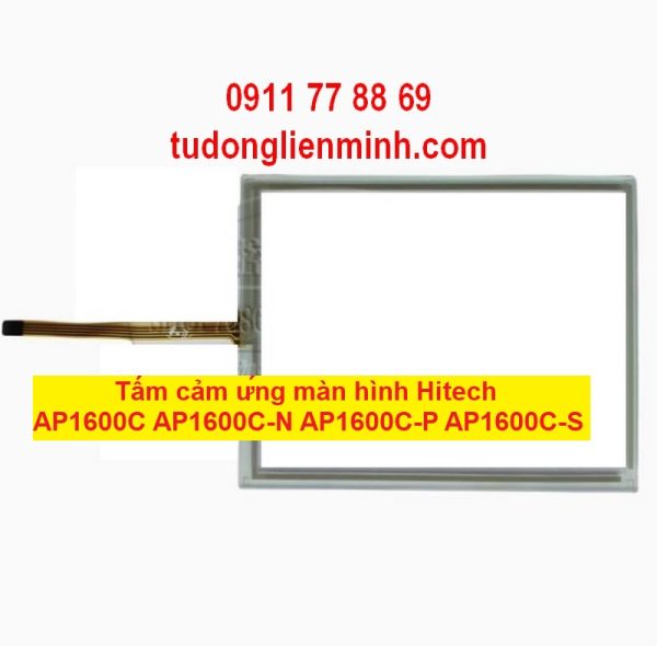 Tấm cảm ứng màn hình Hitech AP1600C AP1600C-N AP1600C-P AP1600C-S