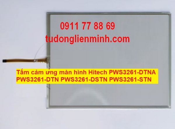 Tấm cảm ứng màn hình Hitech PWS3261-DTNA PWS3261-DTN PWS3261-DSTN PWS3261-STN