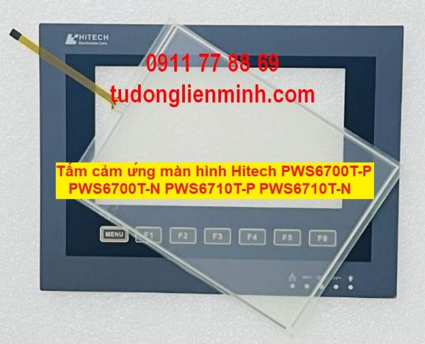 Tấm cảm ứng màn hình Hitech PWS6700T-P PWS6700T-N PWS6710T-P PWS6710T-N