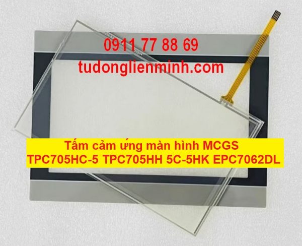 Tấm cảm ứng màn hình MCGS TPC705HC-5 TPC705HH 5C-5HK EPC7062DL