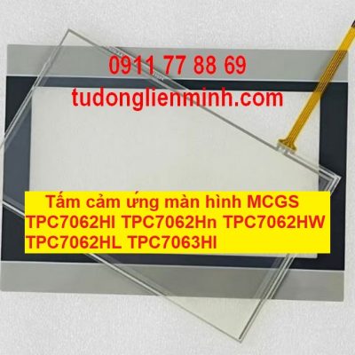 Tấm cảm ứng màn hình MCGS TPC7062HI TPC7062Hn TPC7062HW TPC7062HL TPC7063HI