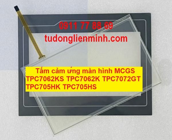 Tấm cảm ứng màn hình MCGS TPC7062KS K TPC7072GT TPC705HK TPC705HS