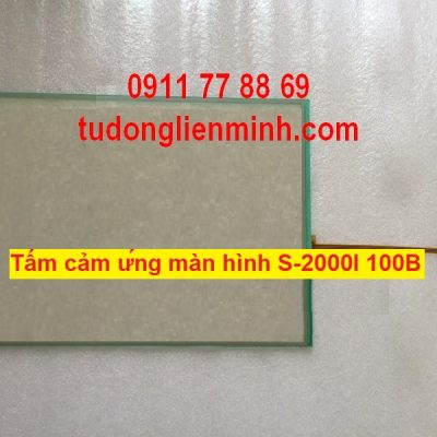 Tấm cảm ứng màn hình S-2000I 100B