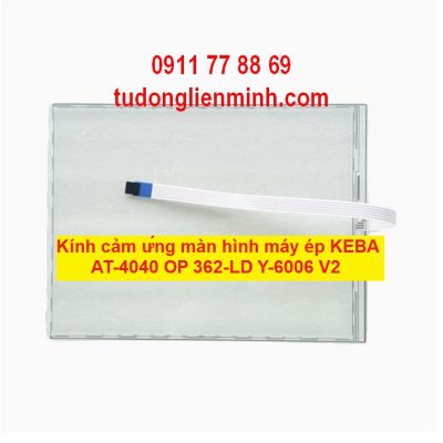 Kính cảm ứng màn hình máy ép KEBA AT-4040 OP 362-LD Y-6006 V2