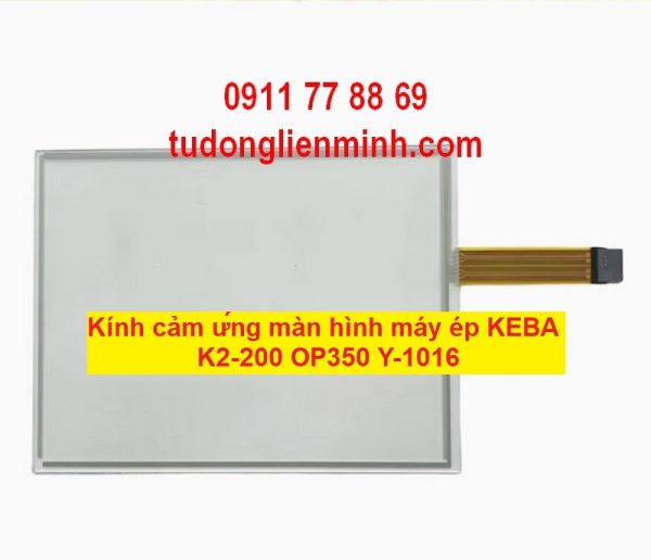 Kính cảm ứng màn hình máy ép KEBA K2-200 OP350 Y-1016