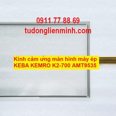 Kính cảm ứng màn hình máy ép KEBA KEMRO K2-700 AMT9535