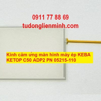 Kính cảm ứng màn hình máy ép KEBA KETOP C50 ADP2 PN 05215-110