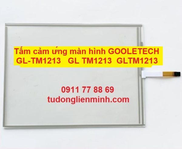 Tấm cảm ứng màn hình GOOLETECH GL-TM1213 GL TM1213 GLTM1213