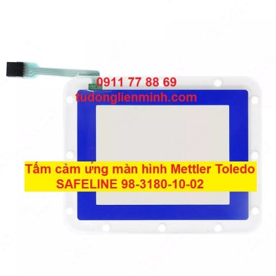 Tấm cảm ứng màn hình Mettler Toledo SAFELINE 98-3180-10-02