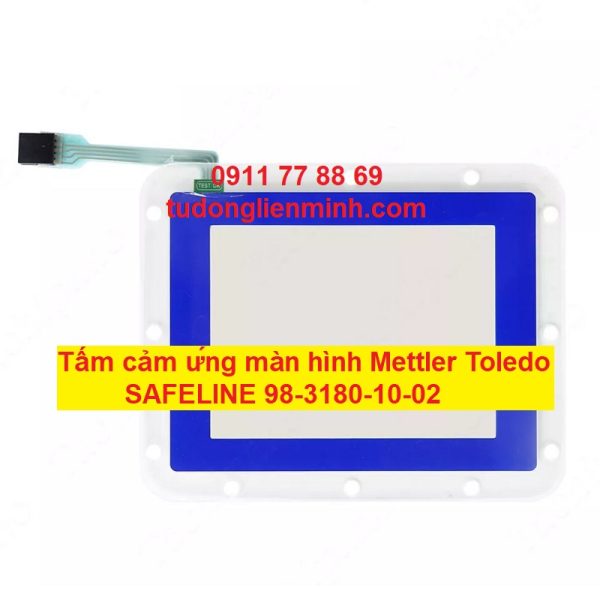 Tấm cảm ứng màn hình Mettler Toledo SAFELINE 98-3180-10-02