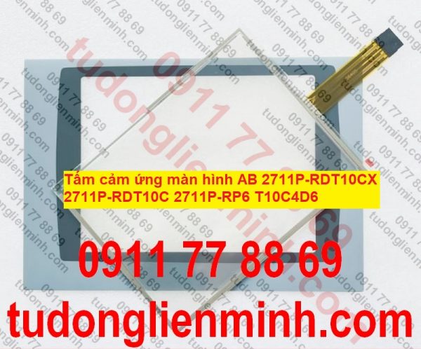 Tấm cảm ứng màn hình AB 2711P-RDT10CX 2711P-RDT10C 2711P-RP6 T10C4D6