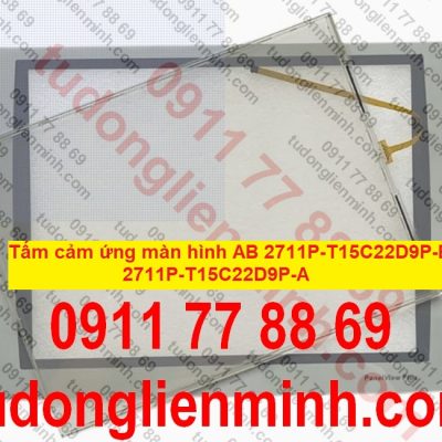 Tấm cảm ứng màn hình AB 2711P-T15C22D9P-B 2711P-T15C22D9P-A